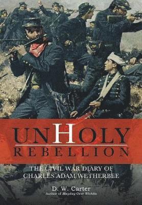 Unholy Rebellion 1