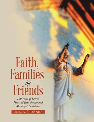 Faith, Families & Friends 1