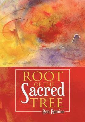 bokomslag Root of the Sacred Tree