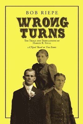 Bob Riepe - Wrong Turns, Häftad