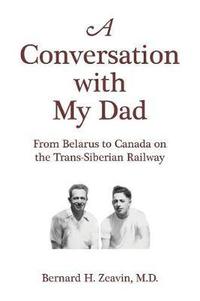 bokomslag A Conversation with My Dad