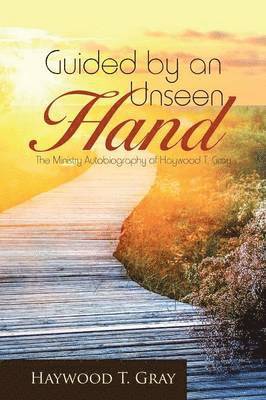 Guided by an Unseen Hand 1