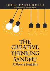 bokomslag The Creative Thinking Sandpit