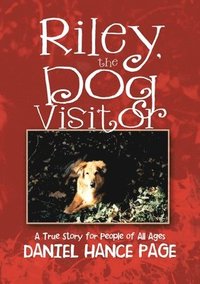 bokomslag Riley, the Dog Visitor