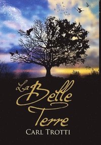 bokomslag La Belle Terre