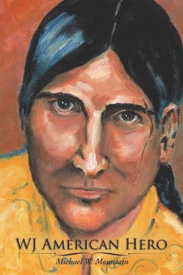 Michael W Mountain, Michael W. Mountain - WJ American Hero, Häftad