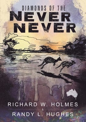 Diamonds of the Never Never