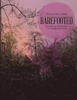 Barbara Collins Golding - Barefooted, Häftad