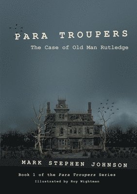 Mark Stephen Johnson - Para Troupers, Häftad