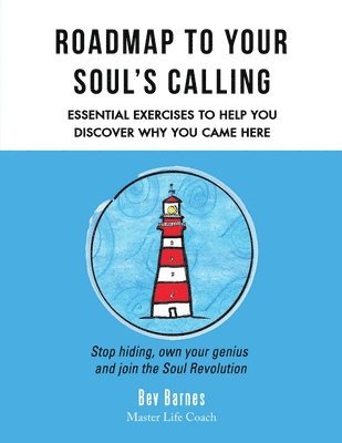 Roadmap to Your Soul's Calling 1