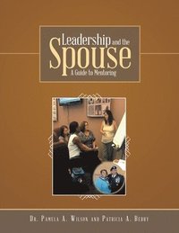 bokomslag Leadership and the Spouse