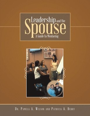 Leadership and the Spouse 1