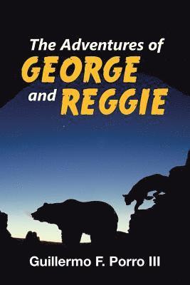 bokomslag Adventures of George and Reggie