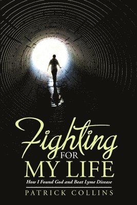 Fighting for My Life 1