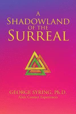 A Shadowland of the Surreal 1