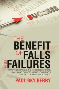 bokomslag Benefit of Falls and Failures