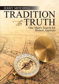 bokomslag Tradition to Truth