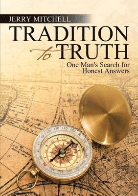 Tradition to Truth 1