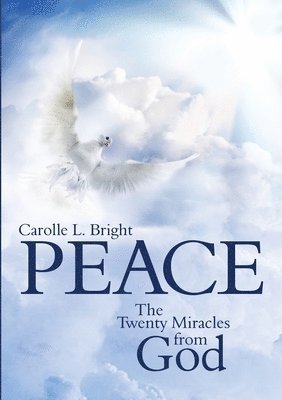 Carolle L Bright, Carolle L. Bright - Peace, Häftad