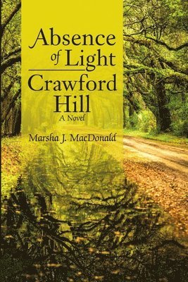 Absence of Light-Crawford Hill