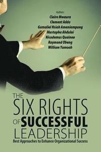 bokomslag The Six Rights of Successful Leadership
