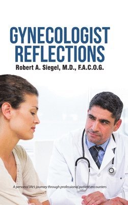 bokomslag Gynecologist Reflections