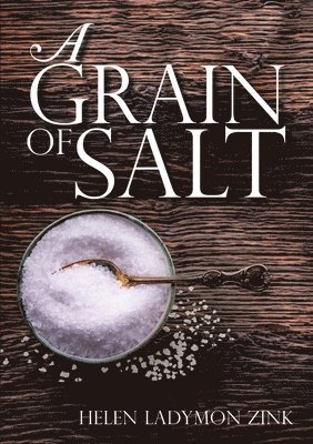 A Grain of Salt 1