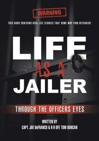 bokomslag Life As a Jailer