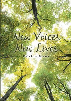Derek Williams - New Voices New Lives, Häftad