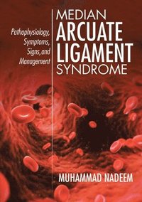 bokomslag Median Arcuate Ligament Syndrome