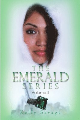 Kelly Savage - Emerald Series, Häftad
