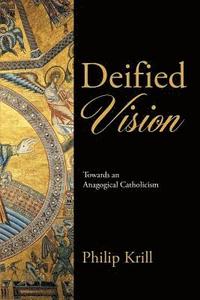 bokomslag Deified Vision
