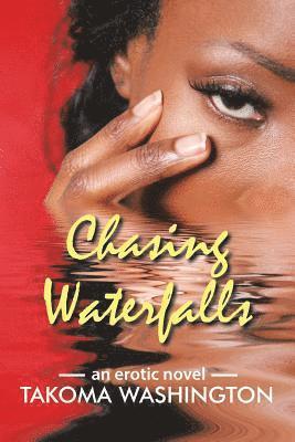 Takoma Washington - Chasing Waterfalls, Häftad