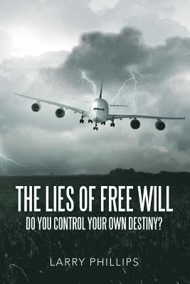 bokomslag Lies of Free Will
