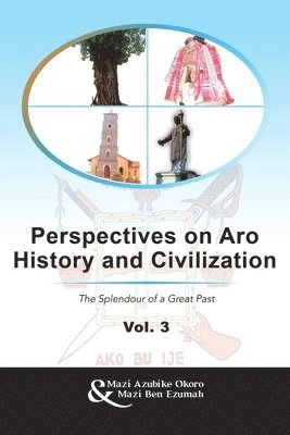 Perspectives on Aro History and Civilization 1