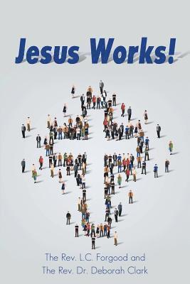 Jesus Works! 1