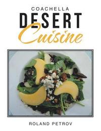 bokomslag Coachella Desert Cuisine