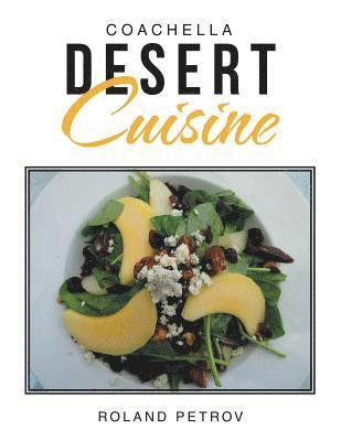 Coachella Desert Cuisine 1