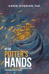 bokomslag In the Potter's Hands