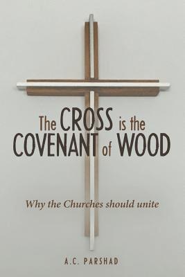 The Cross is the Covenant of Wood 1