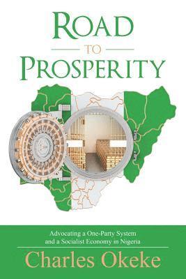 Charles Okeke - Road to Prosperity, Häftad