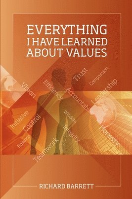 bokomslag Everything I Have Learned About Values