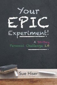 bokomslag Your EPIC Experiment!