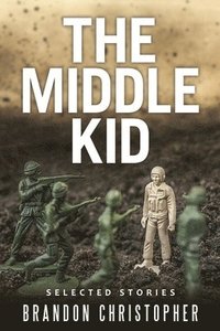 bokomslag The Middle Kid