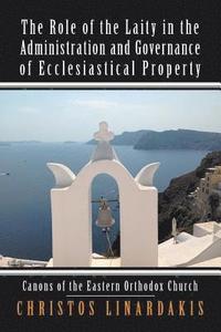 bokomslag Role of the Laity in the Administration and Governance of Ecclesiastical Property