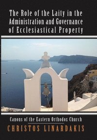 bokomslag Role of the Laity in the Administration and Governance of Ecclesiastical Property