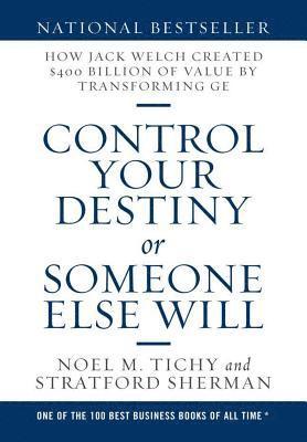 Control Your Destiny or Someone Else Will 1