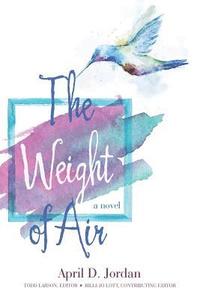 bokomslag The Weight of Air