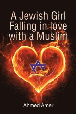 Jewish Girl Falling in love with a Muslim