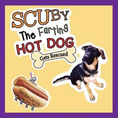 bokomslag Scuby The Farting HOT DOG